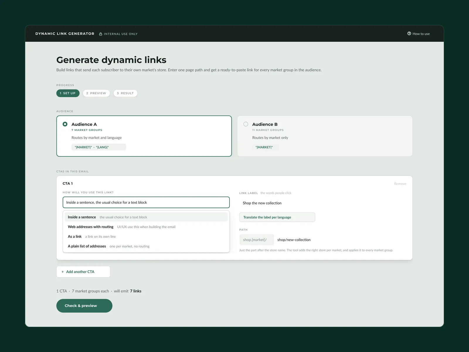 The set-up step. Two audiences to choose between, each showing how many market groups it covers and which subscriber fields it routes on. The placement menu is open, showing four ways to use the link: three for the email team and one for whoever builds the email.